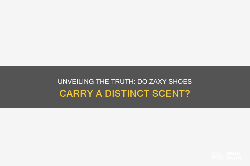do zaxy shoes have a scent