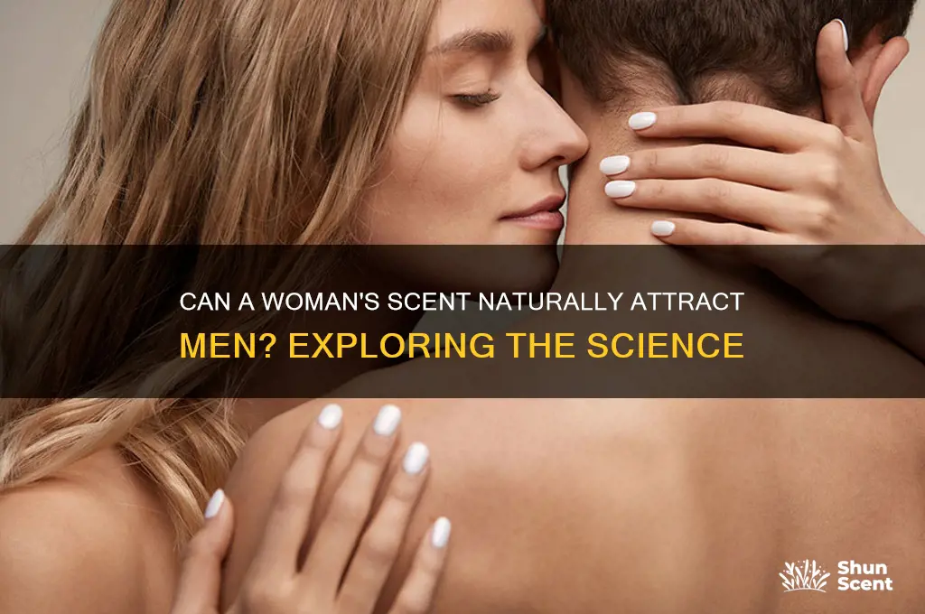 does a woman a scent that attracts men