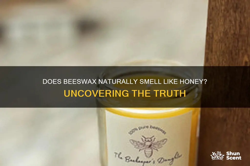 does all beeswax have natural honey scent