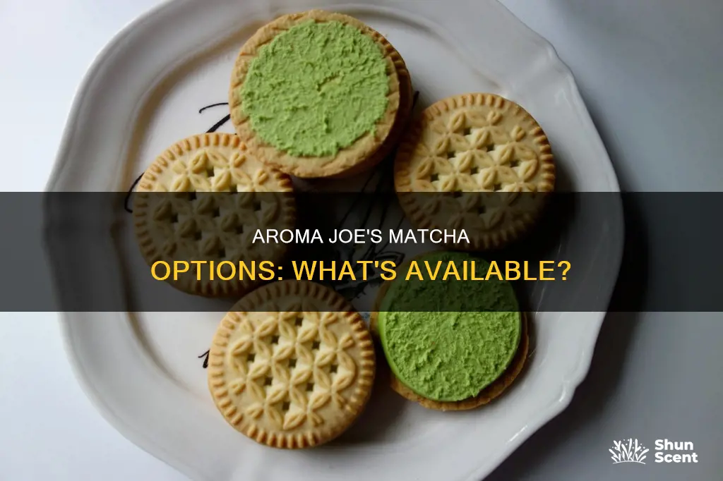 does aroma joes have matcha