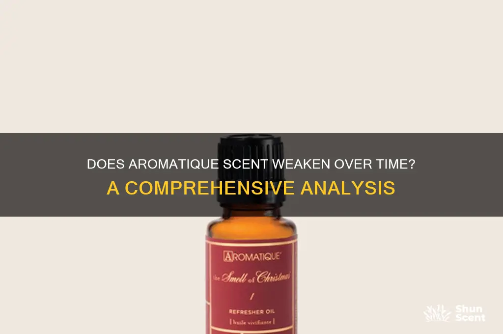 does aromatique scent weaken
