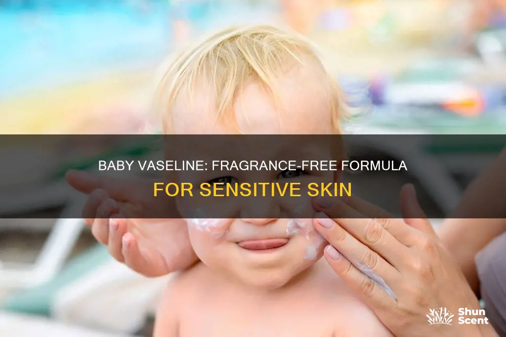 does baby vaseline have fragrance