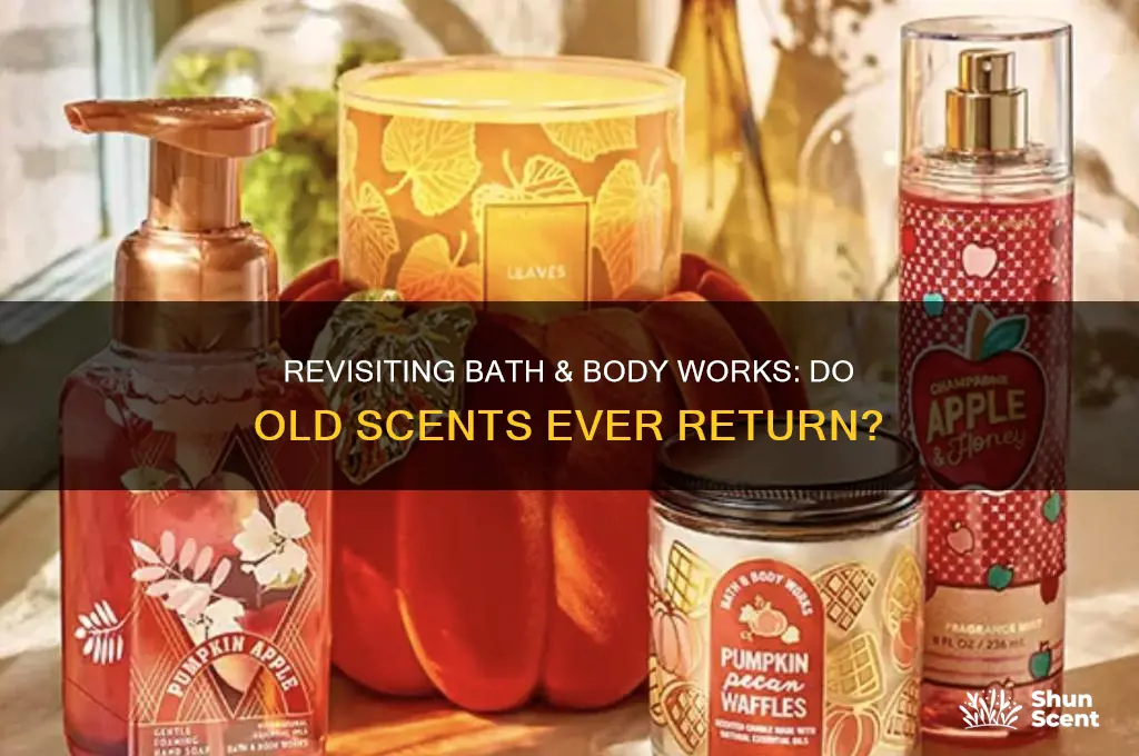 does bath and body works bring back old scents