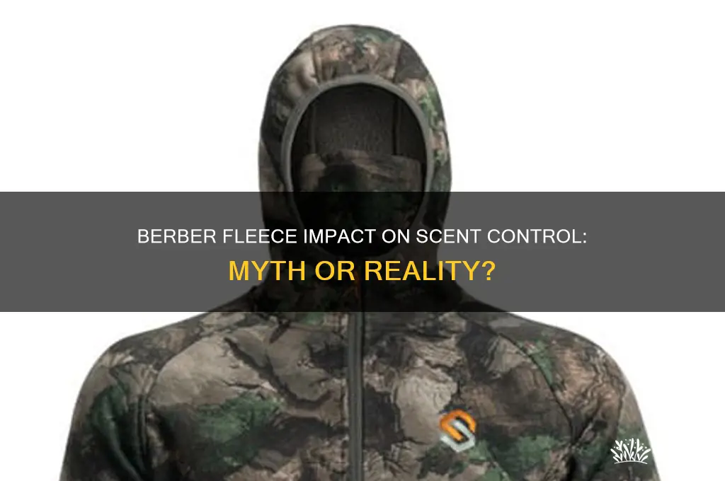 does berber fleace effect scent control