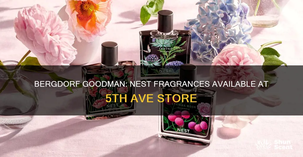 does bergdorf goodman 5th ave carry nest fragrances