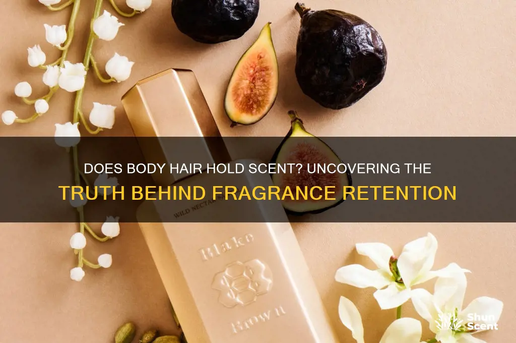 does body hair hold scent
