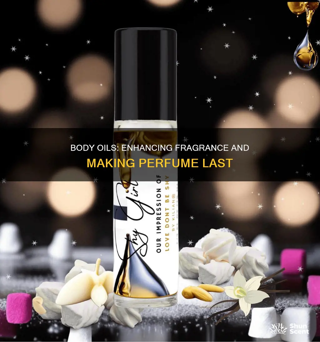 does body oil make perfume last longer