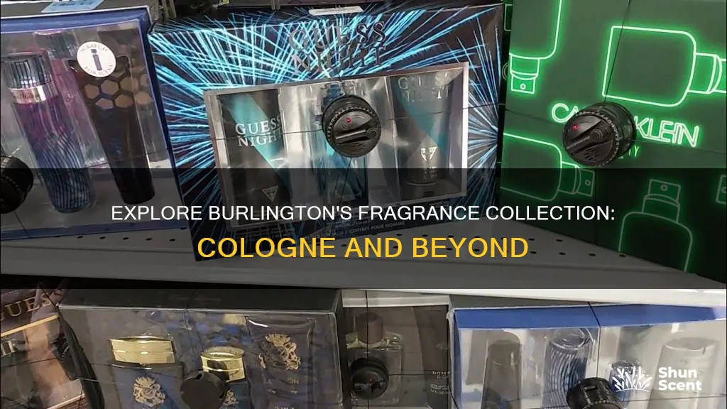 does burlington have cologne