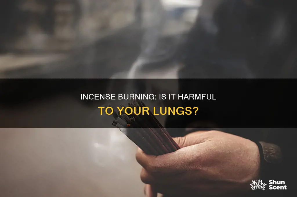 does burning incense damage the lungs