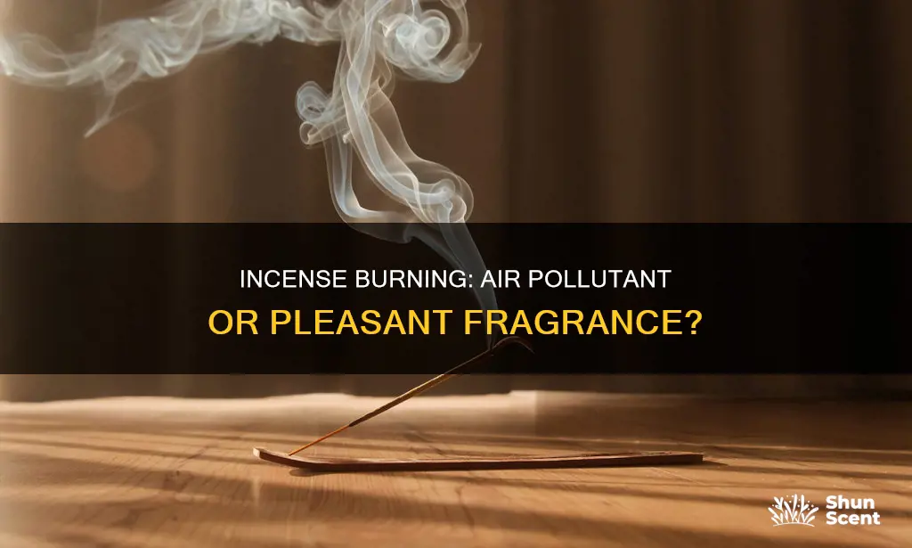 does burning incense pollute the air