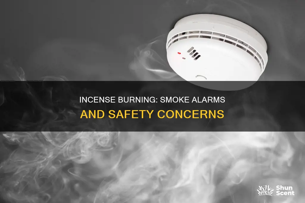 does burning incense set off smoke alarms
