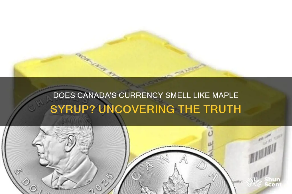 does canada have maple scented money