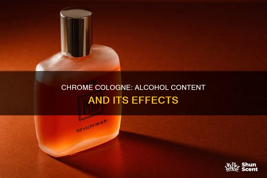 does chrome cologne have alcohol in it