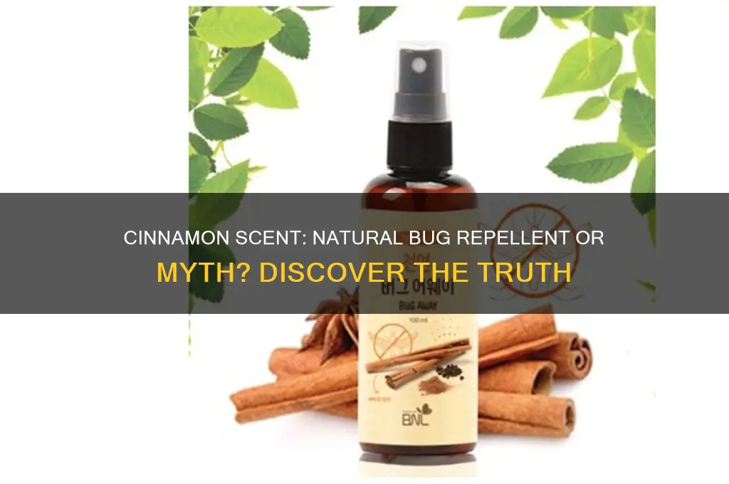 does cinnamon scent keep bugs away
