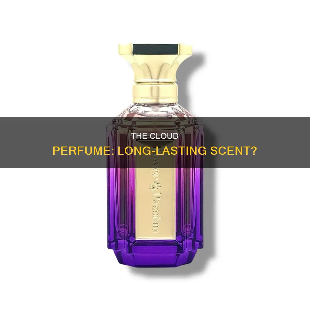 does cloud perfume last