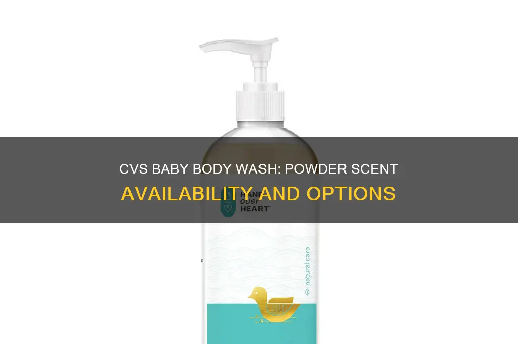 does cvs sell baby body wash powder scent