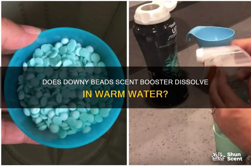 does downy bead scent booster dissolve in warm water