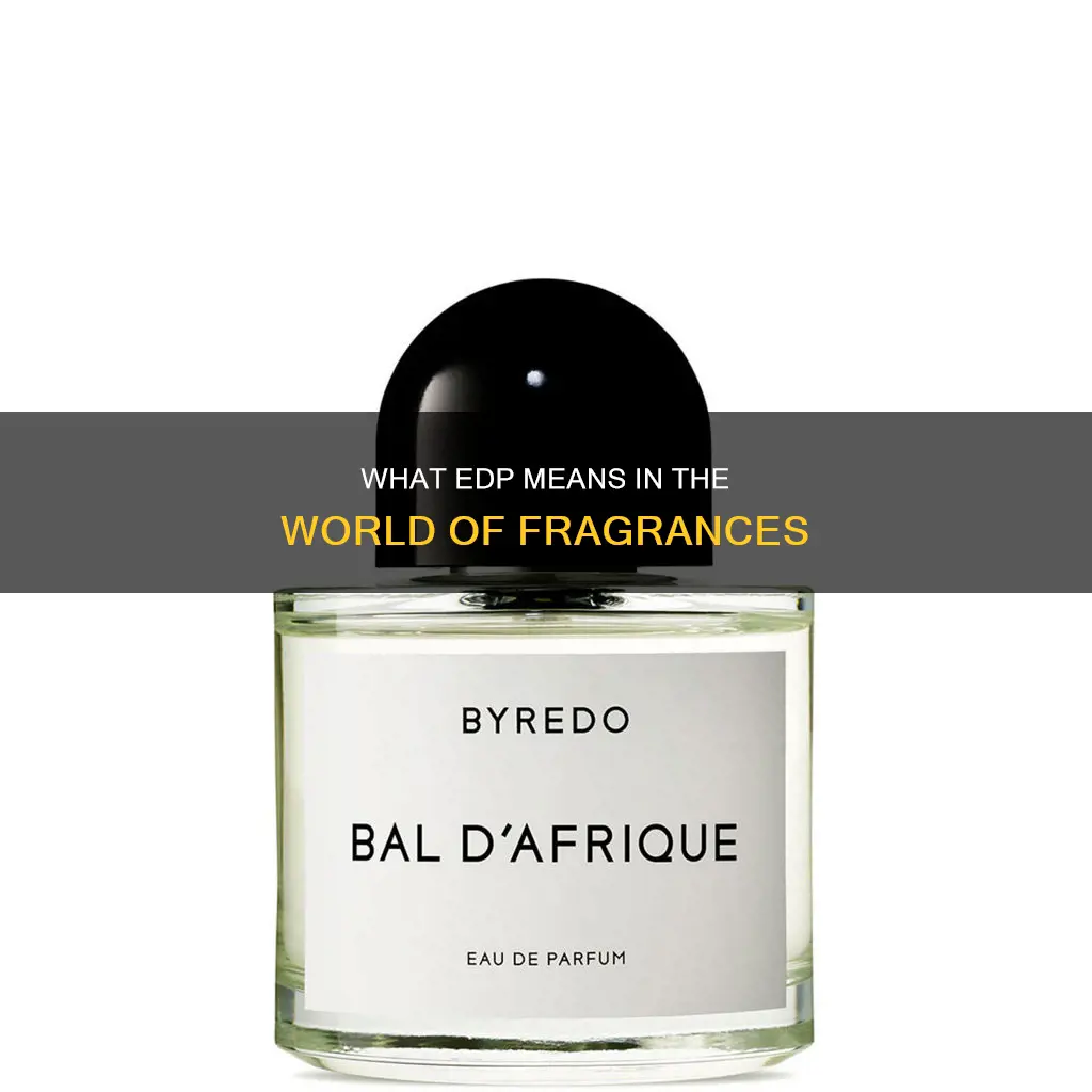 does edp mean perfume
