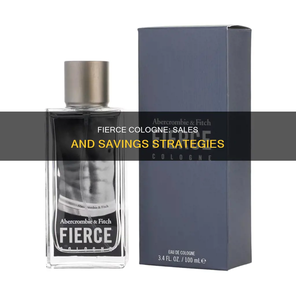 does fierce cologne ever go on sale