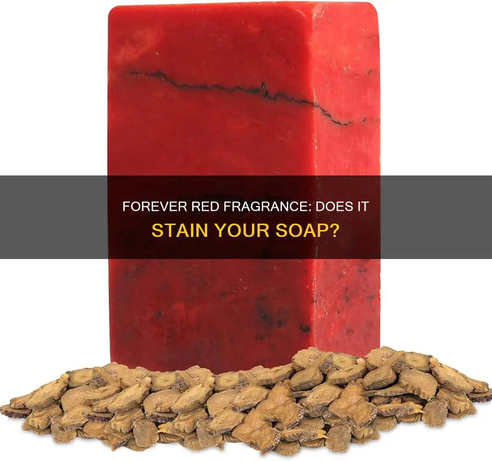 does forever red fragrance discolor soap