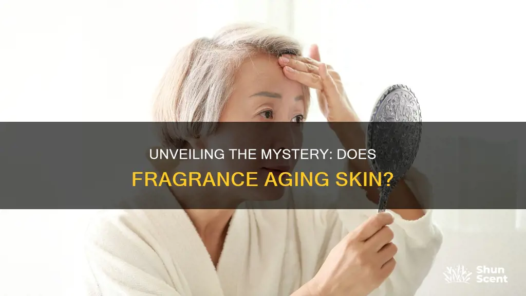 does fragrance age skin