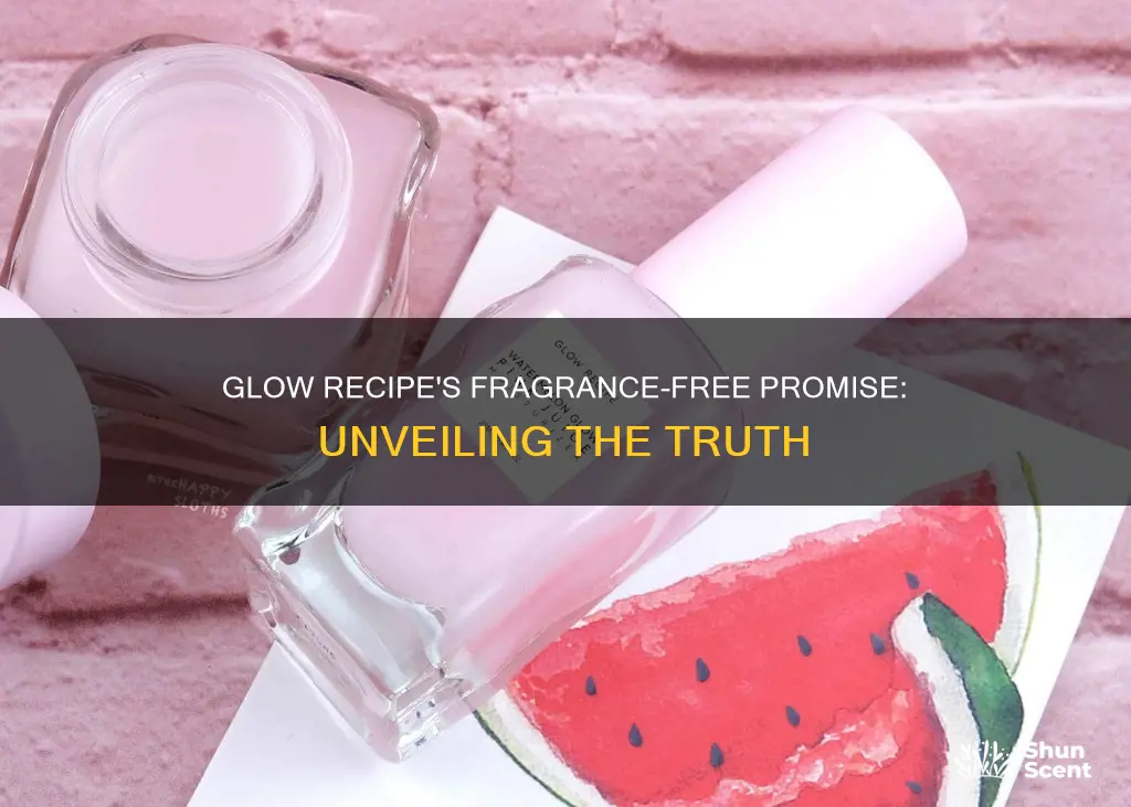 does glow recipe use fragrance