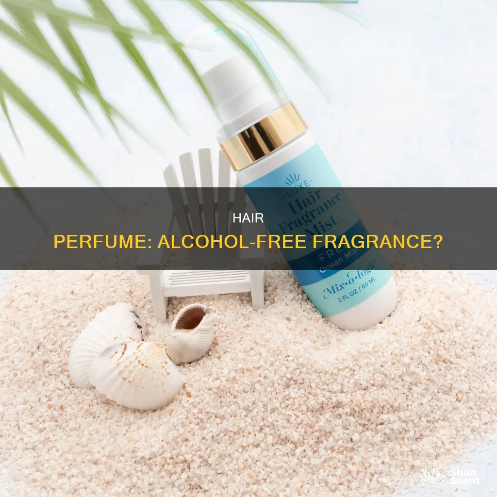 does hair perfume have alcohol