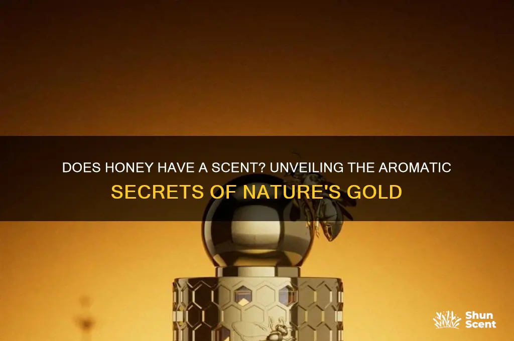 does honey have a scent