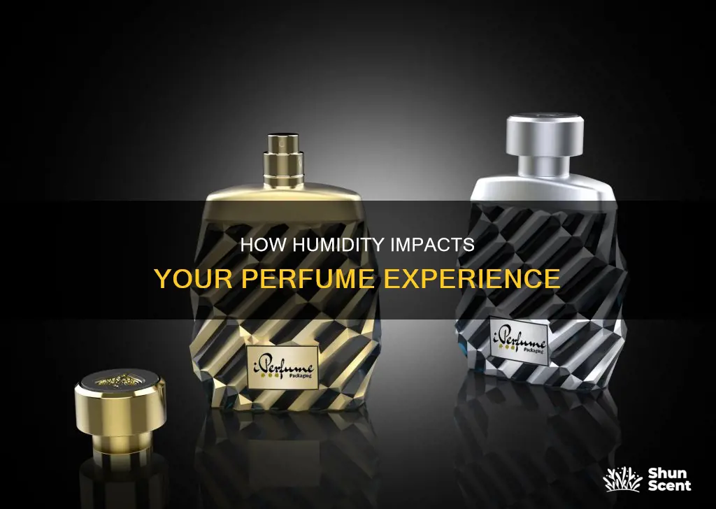 does humidity affect perfume