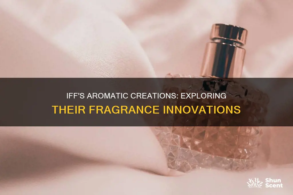 does iff create fragrances