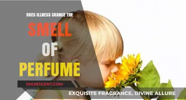 How Illness Alters the Scent of Perfume