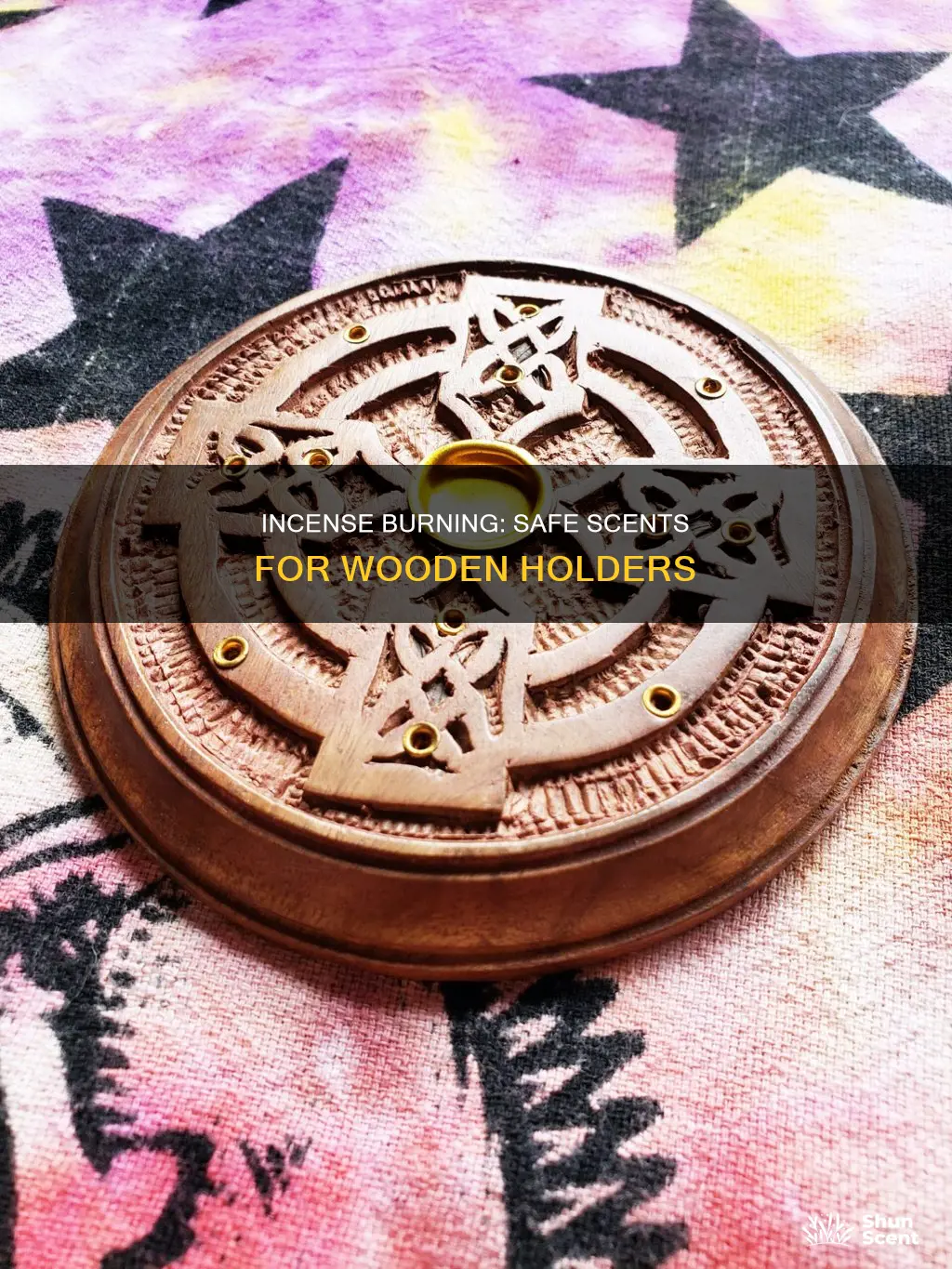 does incense burn the wood holder