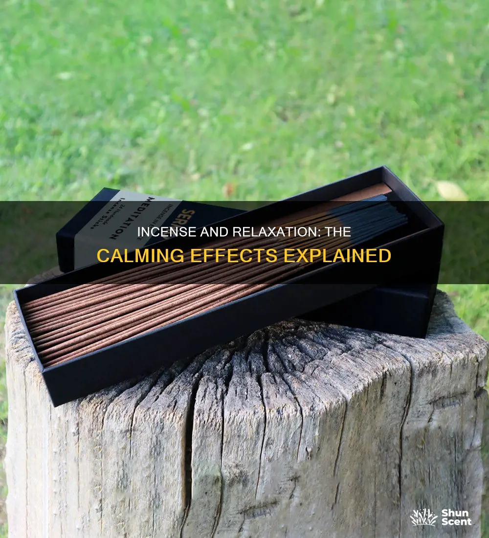 does incense calm you down