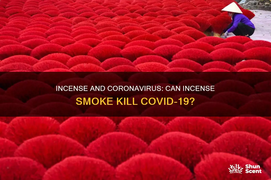 does incense kill coronavirus