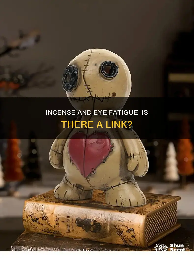 does incense make eyes tired