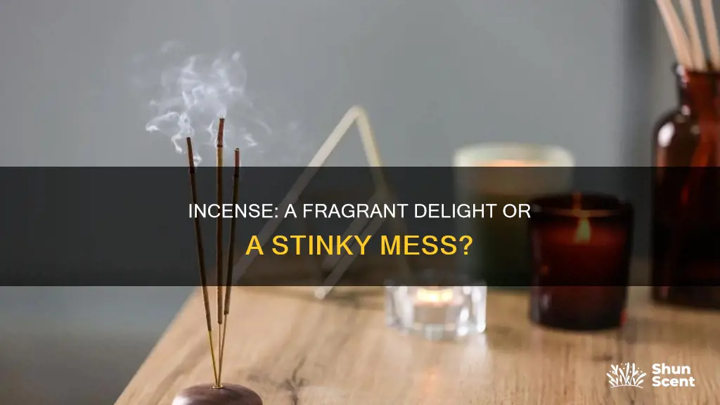 does incense smell good