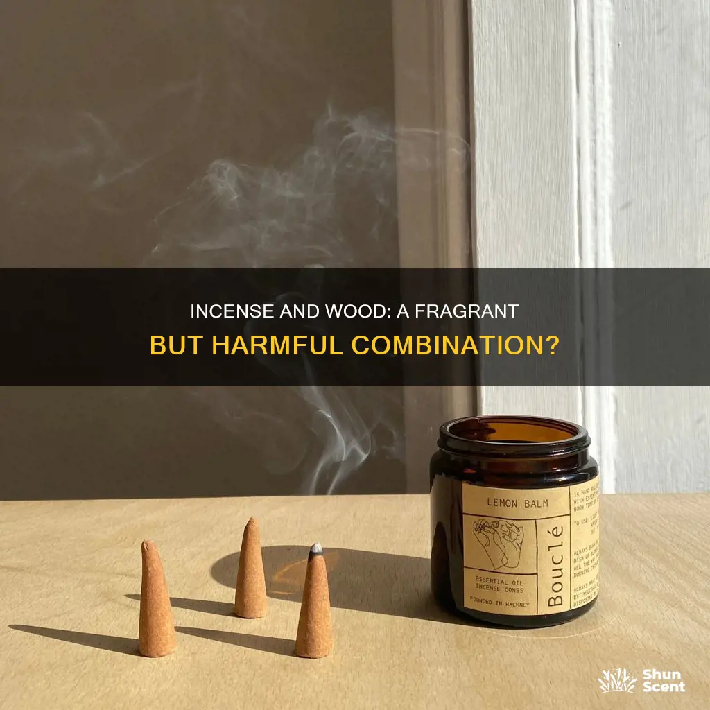 does incense smoke damage wood