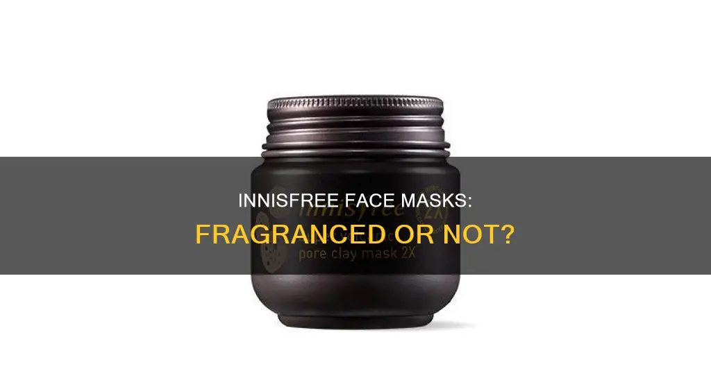 does innisfree face mask contain perfume