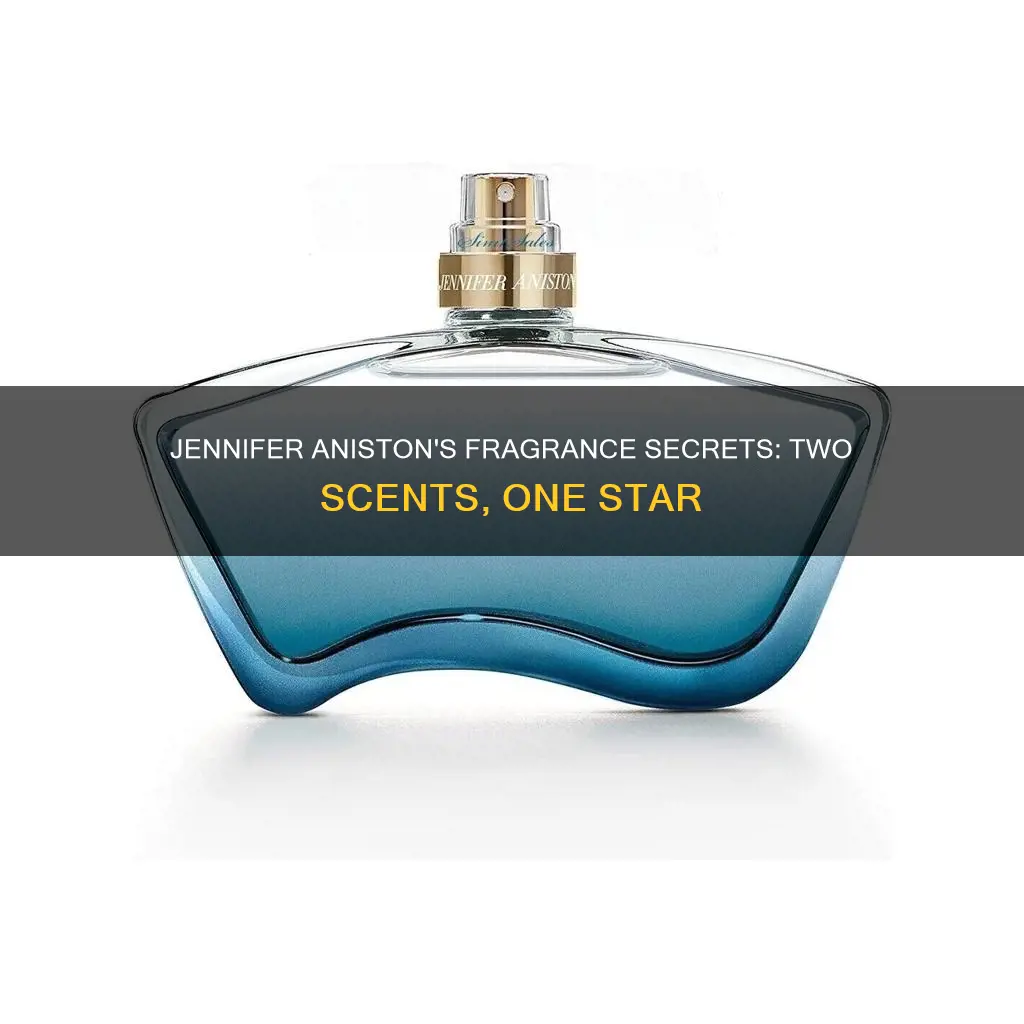 does jennifer anniston have two different perfumes