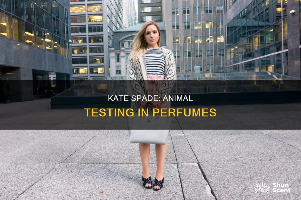 does kate spade perfume test on animals