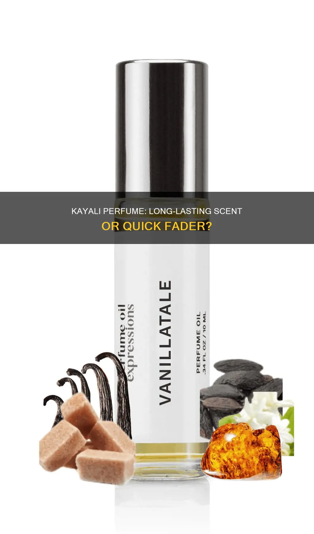 does kayali perfume last