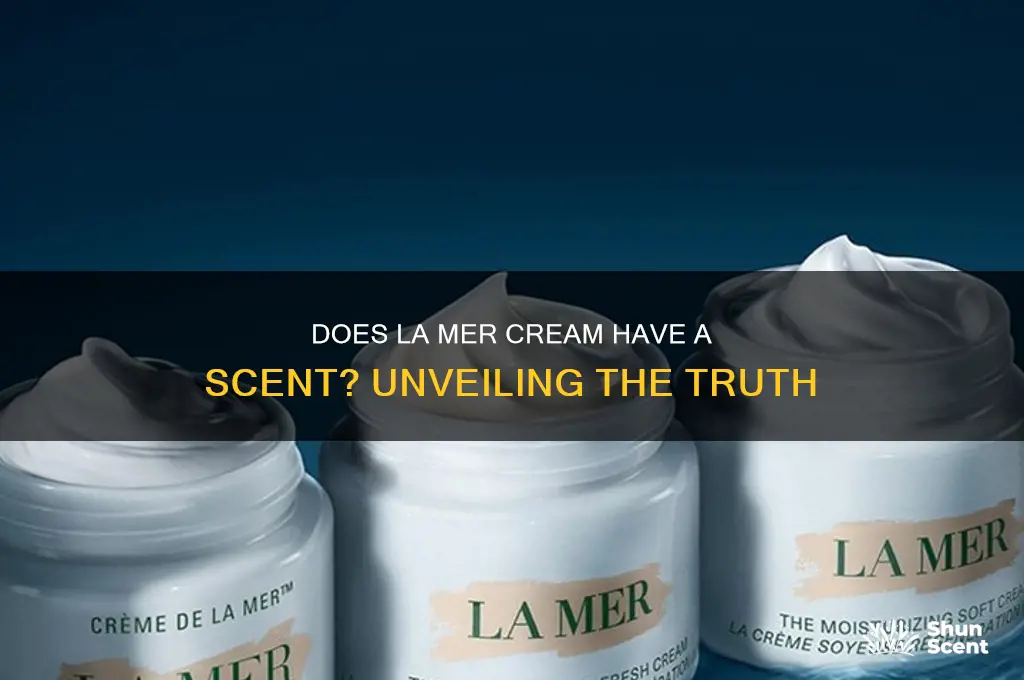 does la mer cream have a scent