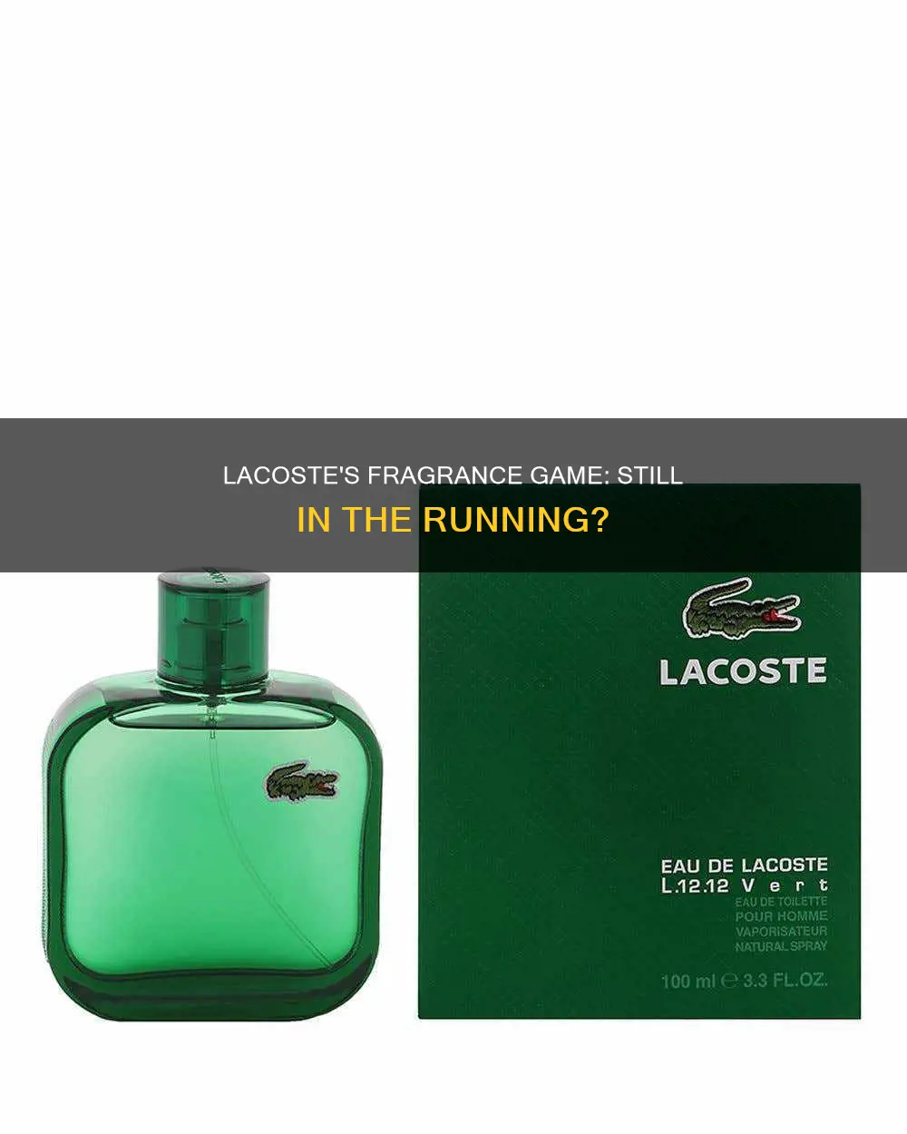 does lacoste still make perfume