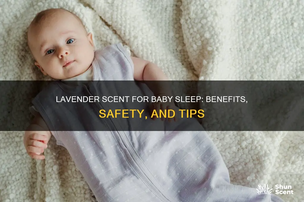 does lavender scent help babies sleep
