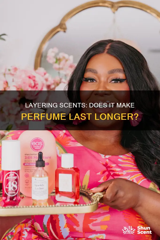 does layering perfume make it last longer