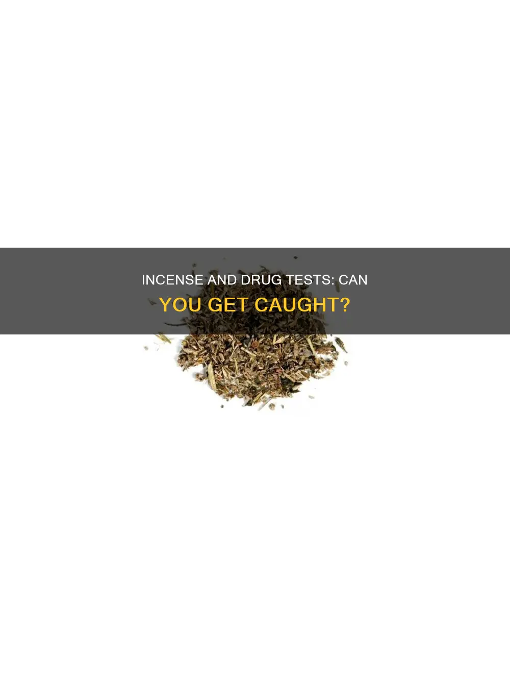 does liquid incense show up on a drug test