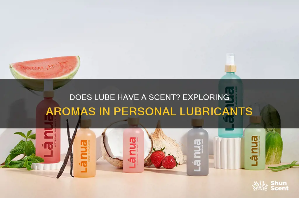 does lube have a scent