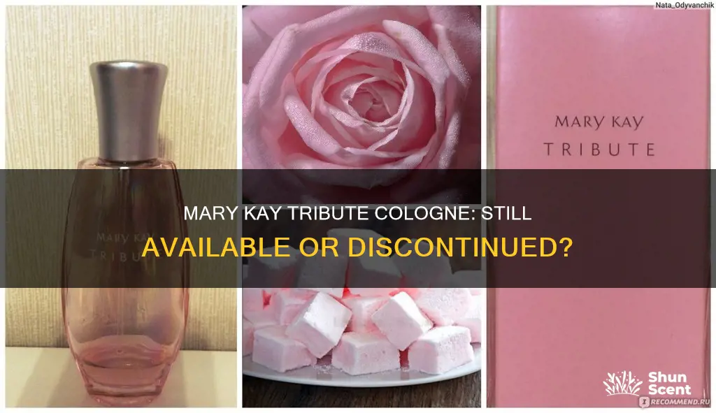 does mary kay still sell tribute cologne