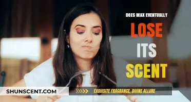 Does Max Eventually Lose Its Scent? Unraveling the Mystery