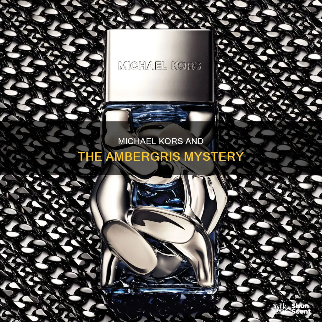 does micheal cores use ambergris in perfumes